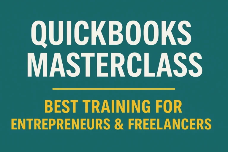 QuickBooks Masterclass—Best Training for Entrepreneurs & Freelancers